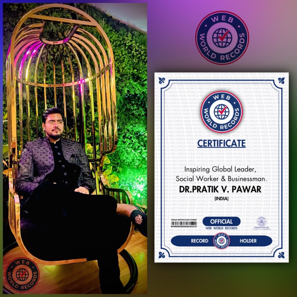 Celebrating a Trailblazer: Dr. Pratik V. Pawar Honored with Official World Records Award for his Inspiring Global Leadership, Humanitarian Contributions, and Entrepreneurial Brilliance.